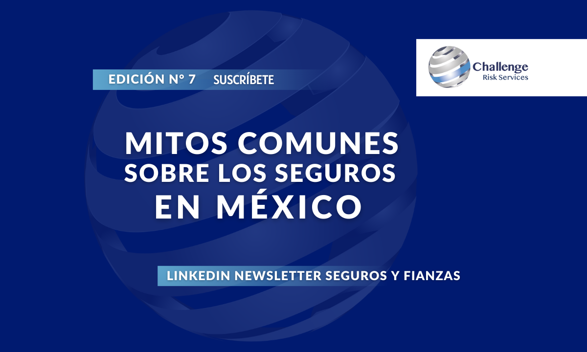 Mitos Comunes sobre los Seguros en México