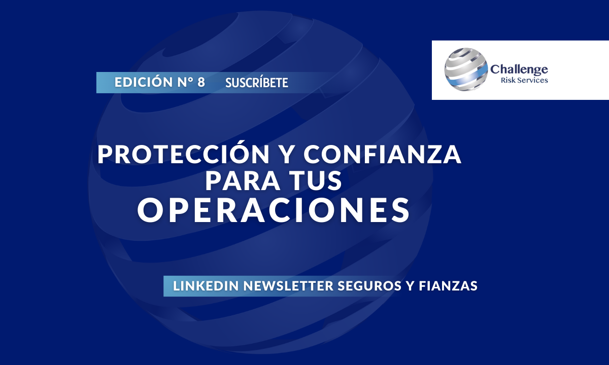 Protección y confianza para tus operaciones