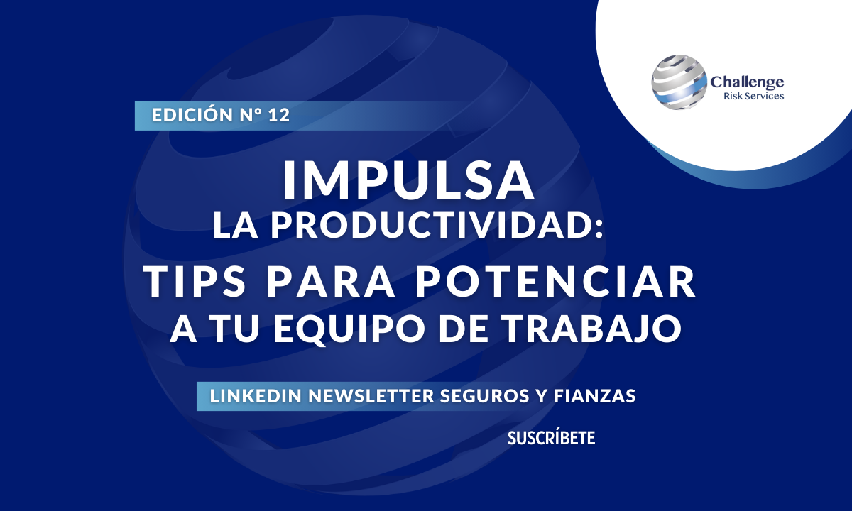 Impulsa la productividad_ Tips para potenciar a tu equipo de trabajo