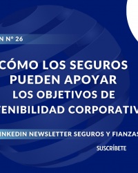 Cómo los seguros pueden apoyar los objetivos de sostenibilidad corporativa.
