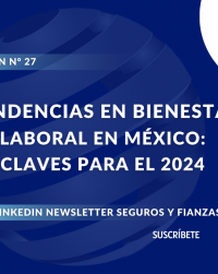 Tendencias en Bienestar Laboral en México_ Claves para el 2024
