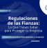 Newsletter #47, Lo Que Debes Saber para Proteger tu Empresa