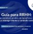 Newsletter #56, Guía para RRHH Cómo construir un plan de beneficios 360° que retenga talento y controle costos