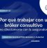 Newsletter #57, ¿Por qué trabajar con un bróker consultivo y no directamente con la aseguradora